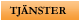 Tj�nster